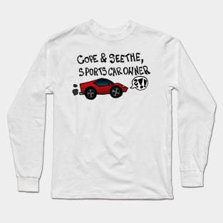 Cope And Seethe Sports Car Owner / Automotive Decal Bumper Sticker Long Sleeve T-Shirt